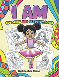 I AM: Coloring and Activity Book