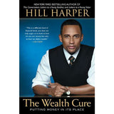 Wealth Cure: Putting Money in Its Place