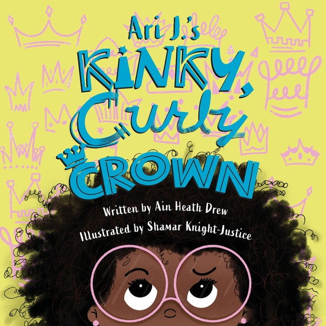 Ari J.'s Kinky, Curly Crown