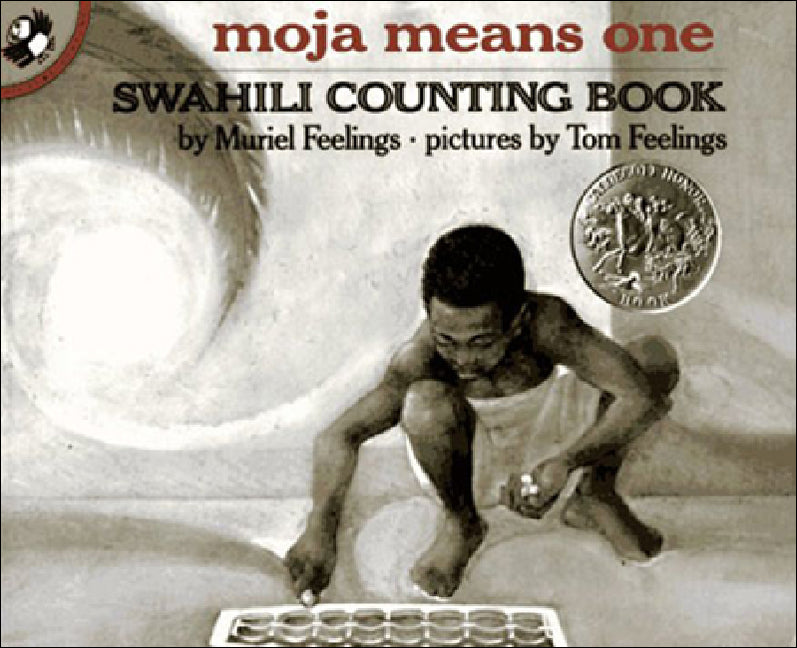 Moja Means One: Swahili Counting Book (Bound for Schools & Libraries)
