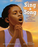 Sing a Song: How Lift Every Voice and Sing Inspired Generations