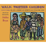 Walk Together Children, Black American Spirituals, Volume One, 1