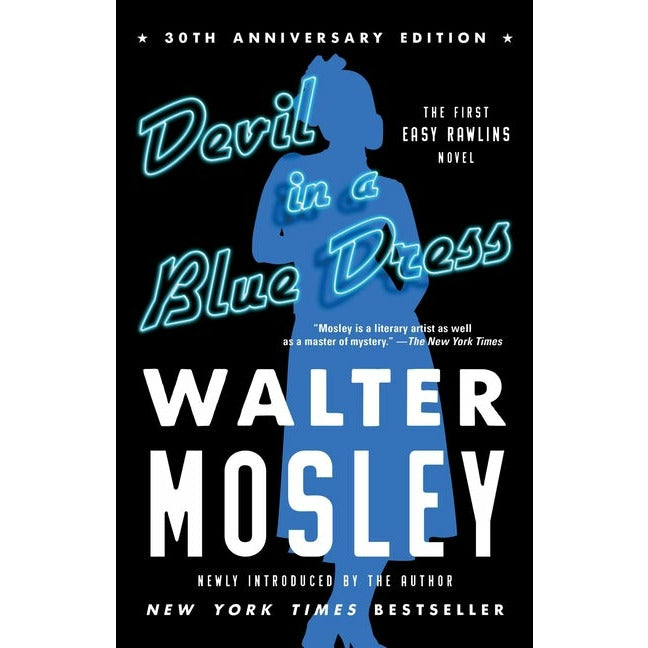 Devil in a Blue Dress (30th Anniversary Edition), 1: An Easy Rawlins Novel (Reissue)