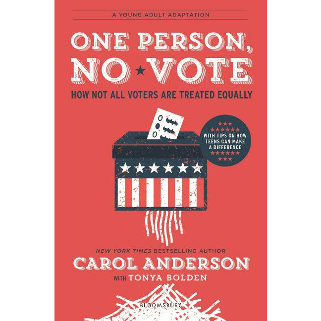 One Person, No Vote (YA Edition): How Not All Voters Are Treated Equally (Young Readers')
