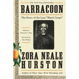 Barracoon: The Story of the Last Black Cargo