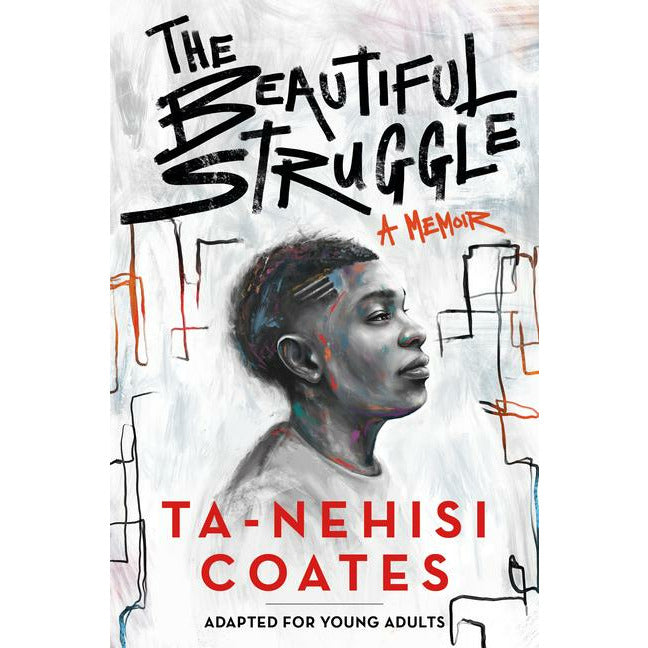 Beautiful Struggle (Adapted for Young Adults)